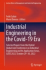 Industrial Engineering in the Covid-19 Era : Selected Papers from the Hybrid Global Joint Conference on Industrial Engineering and Its Application Areas, GJCIE 2022, October 29-30, 2022 - Book