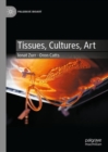 Tissues, Cultures, Art - Book