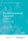 The Entrepreneurial Ecosystem : A Global Perspective - Book