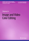 Image and Video Color Editing - Book