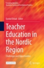 Teacher Education in the Nordic Region : Challenges and Opportunities - Book