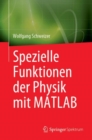 Spezielle Funktionen der Physik mit MATLAB - Book