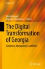 The Digital Transformation of Georgia : Economics, Management, and Policy - Book