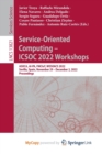 Service-Oriented Computing - ICSOC 2022 Workshops : ASOCA, AI-PA, FMCIoT, WESOACS 2022, Sevilla, Spain, November 29 - December 2, 2022 Proceedings - Book