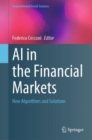 AI in the Financial Markets : New Algorithms and Solutions - Book
