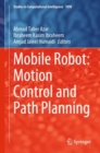 Mobile Robot: Motion Control and Path Planning - Book