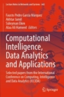 Computational Intelligence, Data Analytics and Applications : Selected papers from the International Conference on Computing, Intelligence and Data Analytics (ICCIDA) - Book