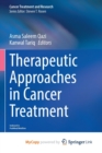 Therapeutic Approaches in Cancer Treatment - Book
