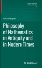 Philosophy of Mathematics in Antiquity and in Modern Times - Book