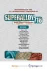 Proceedings of the 10th International Symposium on Superalloy 718 and Derivatives - Book