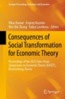 Consequences of Social Transformation for Economic Theory : Proceedings of the 2022 Euro-Asian Symposium on Economic Theory (EASET), Ekaterinburg, Russia - Book