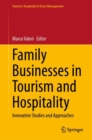 Family Businesses in Tourism and Hospitality : Innovative Studies and Approaches - Book