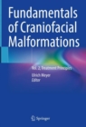 Fundamentals of Craniofacial Malformations : Vol. 2, Treatment Principles - Book