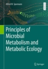 Principles of Microbial Metabolism and Metabolic Ecology - Book