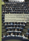 The Polish Delegation in the European Parliament : Stability and Cohesion - Book