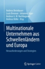Multinationale Unternehmen aus Schwellenlandern und Europa : Herausforderungen und Strategien - Book