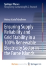 Ensuring Supply Reliability and Grid Stability in a 100% Renewable Electricity Sector in the Faroe Islands - Book