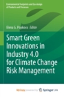Smart Green Innovations in Industry 4.0 for Climate Change Risk Management - Book