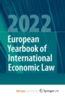 European Yearbook of International Economic Law 2022 - Book