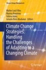 Climate Change Strategies: Handling the Challenges of Adapting to a Changing Climate - Book