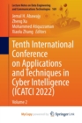Tenth International Conference on Applications and Techniques in Cyber Intelligence (ICATCI 2022) : Volume 2 - Book