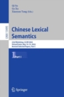 Chinese Lexical Semantics : 23rd Workshop, CLSW 2022, Virtual Event, May 14-15, 2022, Revised Selected Papers, Part I - Book