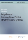 Adaptive and Learning-Based Control of Safety-Critical Systems - Book
