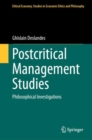 Postcritical Management Studies : Philosophical Investigations - Book