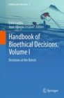 Handbook of Bioethical Decisions. Volume I : Decisions at the Bench - Book
