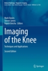 Imaging of the Knee : Techniques and Applications - Book