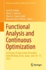 Functional Analysis and Continuous Optimization : In Honour of Juan Carlos Ferrando's 65th Birthday, Elche, Spain, June 16–17, 2022 - Book