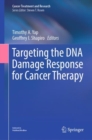 Targeting the DNA Damage Response for Cancer Therapy - Book