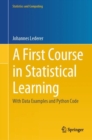 A First Course in Statistical Learning : With Data Examples and Python Code - Book