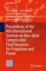 Proceedings of the 4th International Seminar on Non-Ideal Compressible Fluid Dynamics for Propulsion and Power - Book