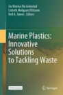 Marine Plastics: Innovative Solutions to Tackling Waste - Book