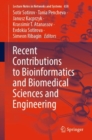 Recent Contributions to Bioinformatics and Biomedical Sciences and Engineering - Book