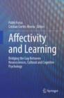 Affectivity and Learning : Bridging the Gap Between Neurosciences, Cultural and Cognitive Psychology - Book