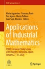 Applications of Industrial Mathematics : 158th European Study Group with Industry, Barcelona, Spain, January 27–31, 2020 - Book