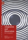 Adaptation and Illustration : New Cartographies - Book