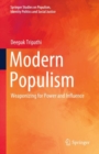 Modern Populism : Weaponizing for Power and Influence - Book