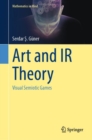 Art and IR Theory : Visual Semiotic Games - Book