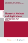 Numerical Methods and Applications : 10th International Conference, NMA 2022, Borovets, Bulgaria, August 22-26, 2022, Proceedings - Book