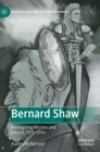 Bernard Shaw : Reimagining Women and Ireland, 1892-1914 - Book