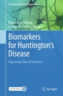 Biomarkers for Huntington's Disease : Improving Clinical Outcomes - Book