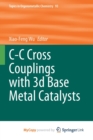 C-C Cross Couplings with 3d Base Metal Catalysts - Book