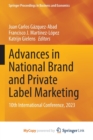 Advances in National Brand and Private Label Marketing : 10th International Conference, 2023 - Book