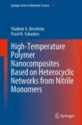 High-Temperature Polymer Nanocomposites Based on Heterocyclic Networks from Nitrile Monomers - Book