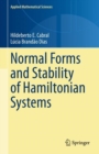 Normal Forms and Stability of Hamiltonian Systems - Book