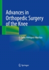 Advances in Orthopedic Surgery of the Knee - Book