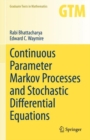 Continuous Parameter Markov Processes and Stochastic Differential Equations - Book